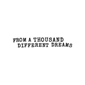 A Thousand Dreams
