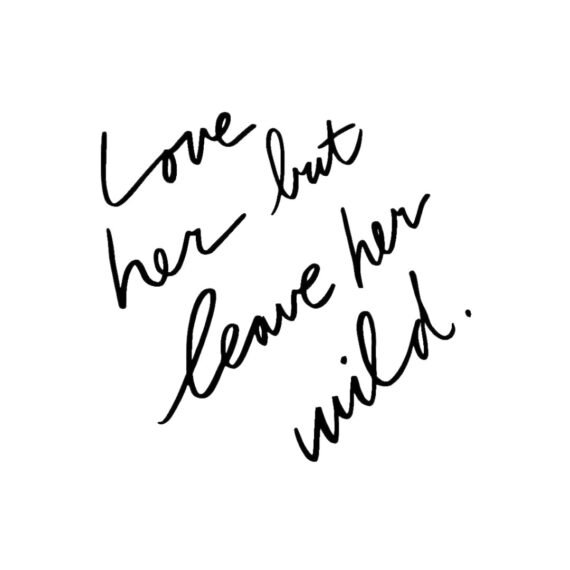 Leave Her Wild